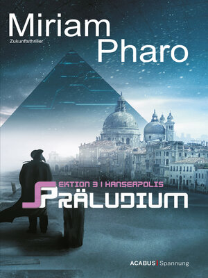 cover image of Sektion 3|Hanseapolis--Präludium